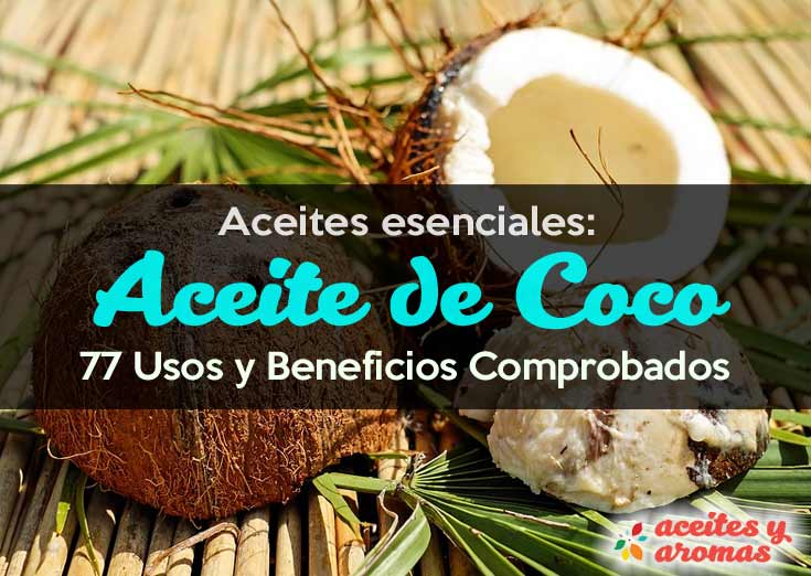Aceite de Coco: Usos y beneficios