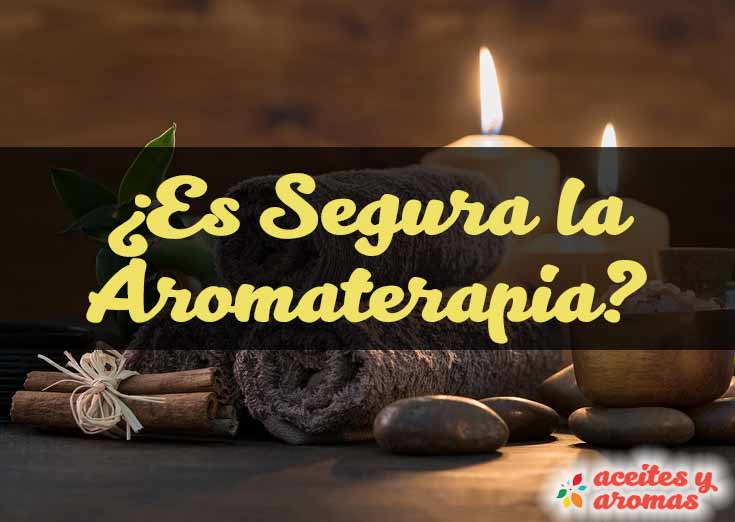 ¿Es segura la aromaterapia?